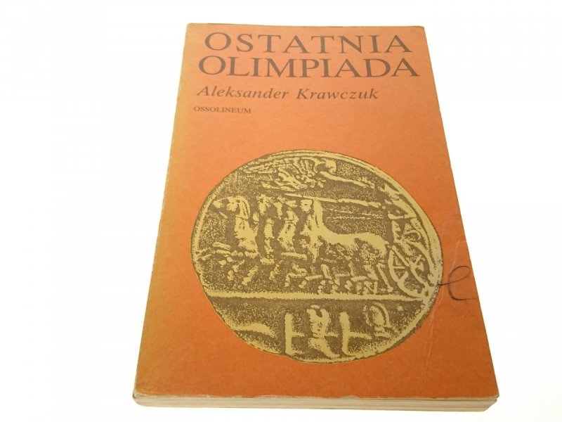 OSTATNIA OLIMPIADA - Aleksander Krawczuk