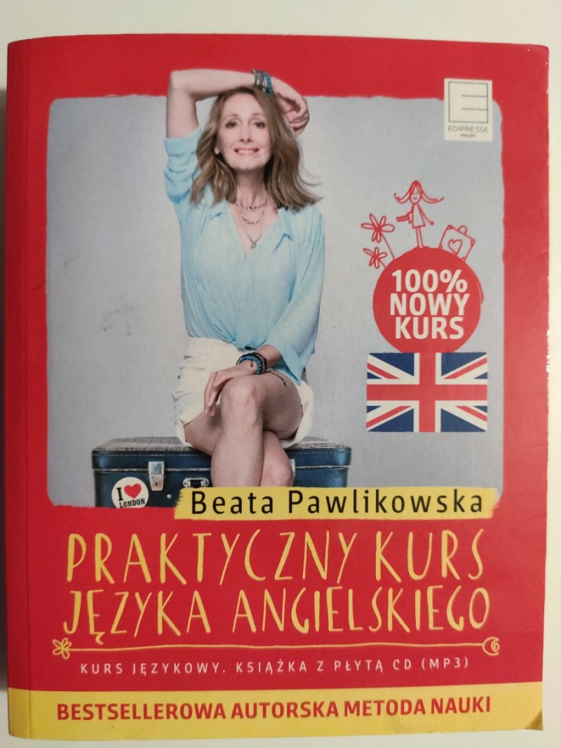 PRAKTYCZNY KURS JĘZYKA ANGIELSKIEGO - Beata Pawlikowska