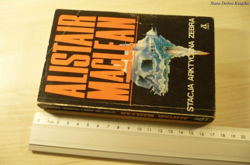 STACJA ARKTYCZNA ZEBRA - Alistair MacLean (1990)