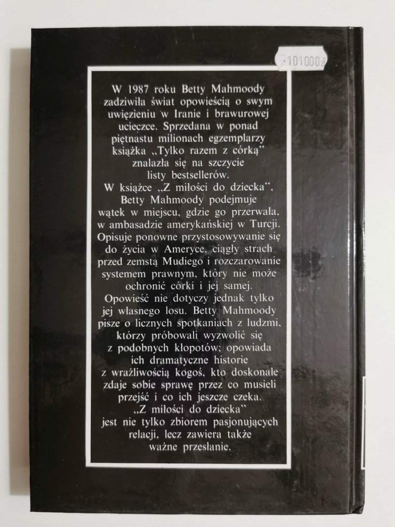 Z MIŁOŚCI DO DZIECKA - Betty Mahmoody 1993