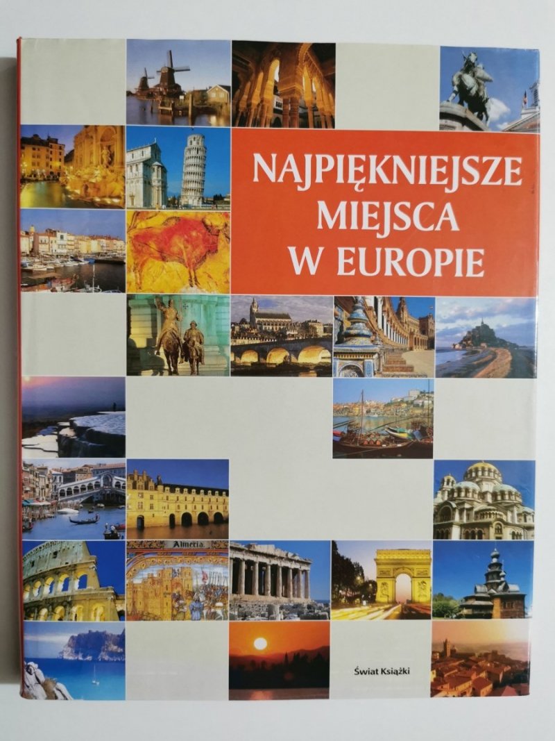 NAJPIĘKNIEJSZE MIEJSCA W EUROPIE 