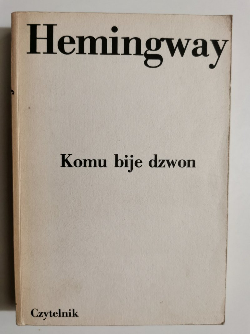 KOMU BIJE DZWON - Ernest Hemingway