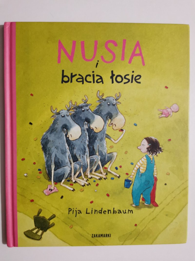 NUSIA I BRACIA ŁOSIE - Pija Lindenbaum