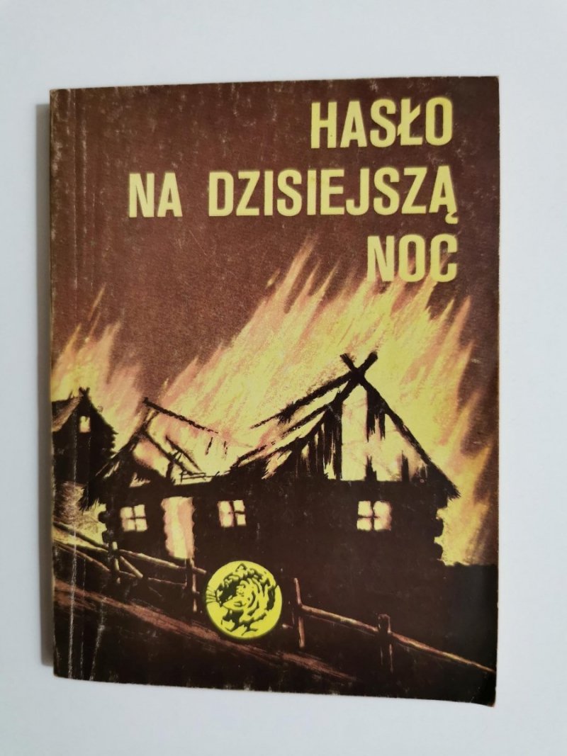 ŻÓŁTY TYGRYS: HASŁO NA DZISIEJSZĄ NOC - Czesław Grzelak 1988