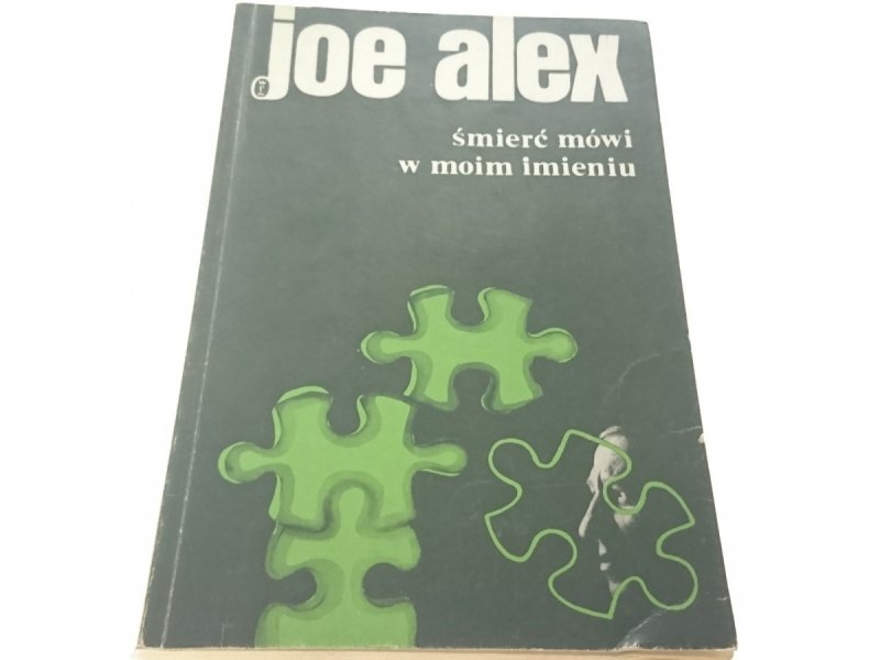 ŚMIERĆ MÓWI W MOIM IMIENIU - Joe Alex 1989