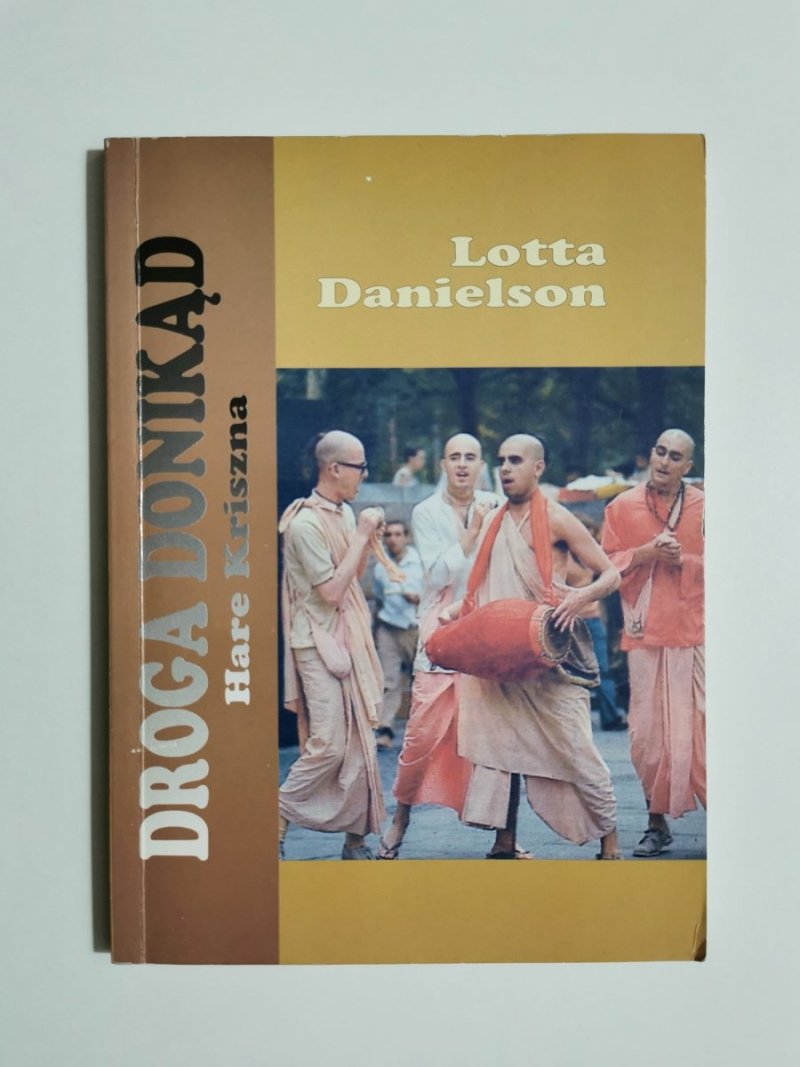 DROGA DONIKĄD HARE KRISZNA - Lotta Danielson 