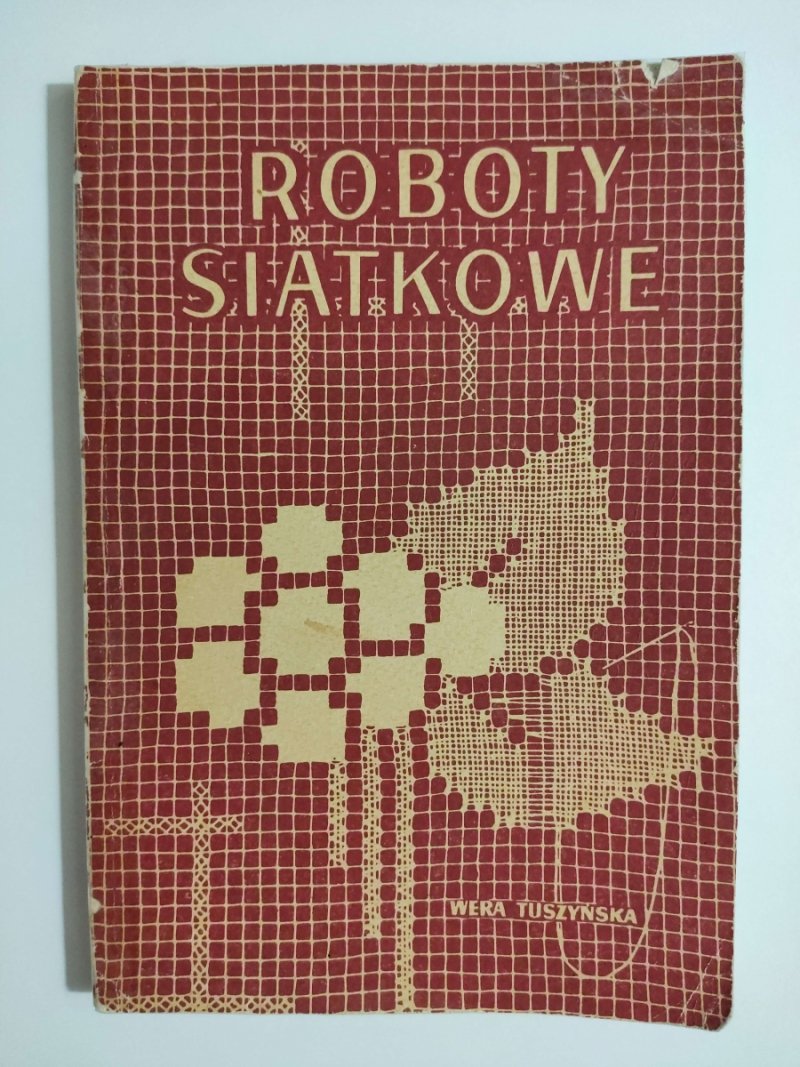 ROBOTY SIATKOWE - Wera Tuszyńska