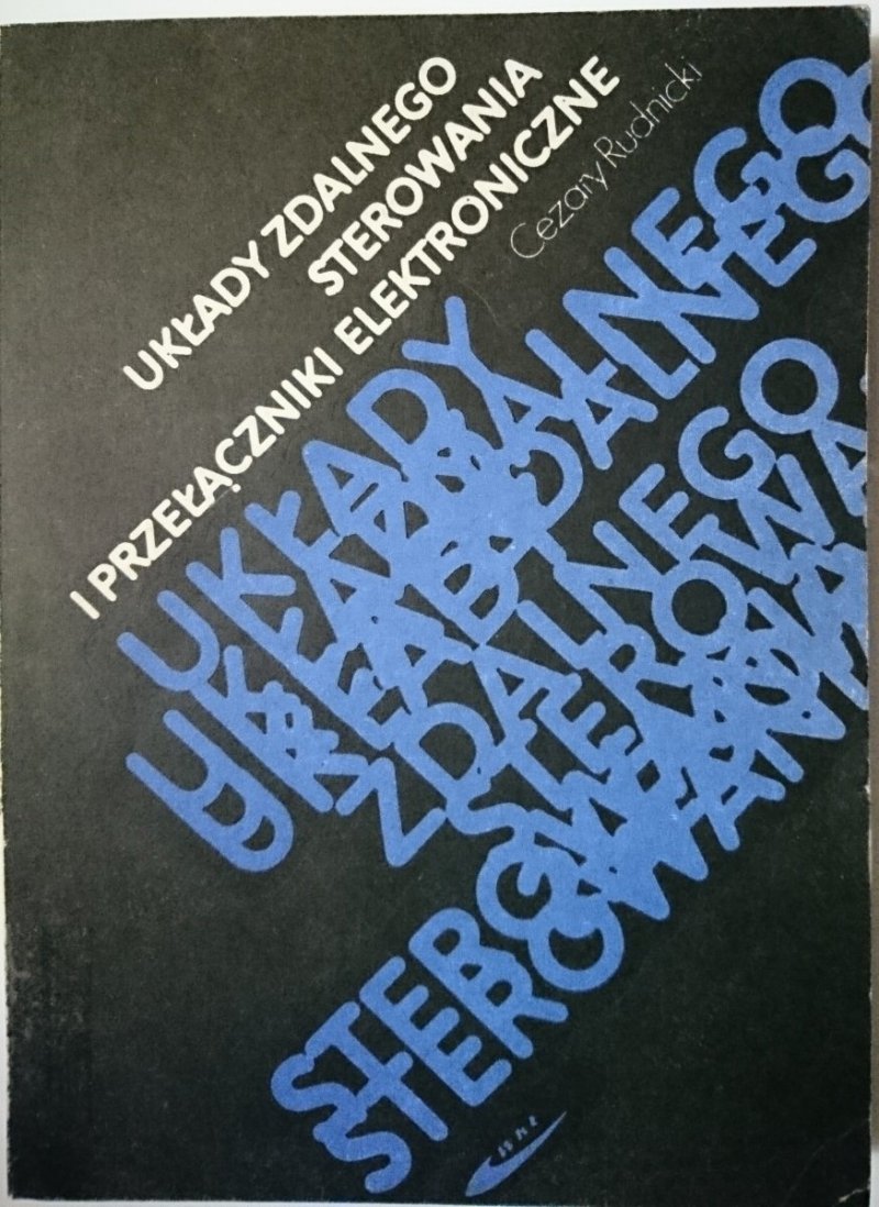 UKŁADY ZDALNEGO STEROWANIA I PRZEŁĄCZNIKI ELEKTRONICZNE