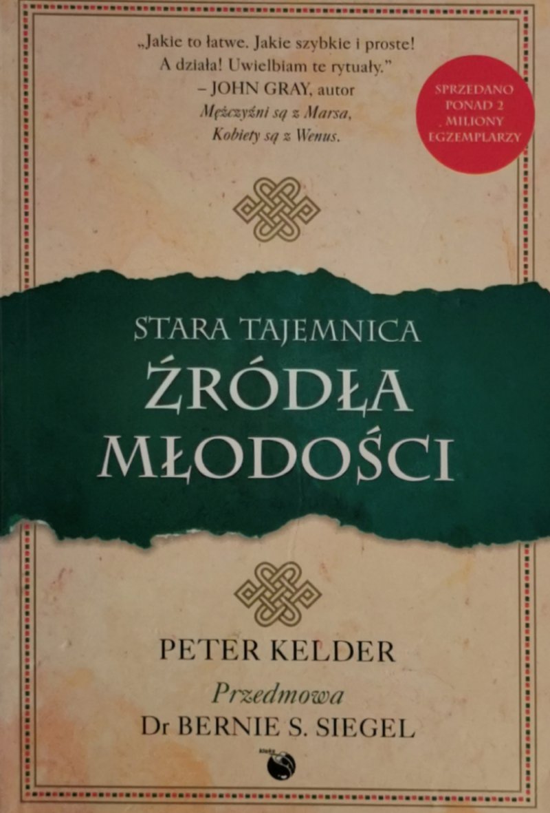 STARA TAJEMNICA ŹRÓDŁA MŁODOŚCI - Peter Kelder