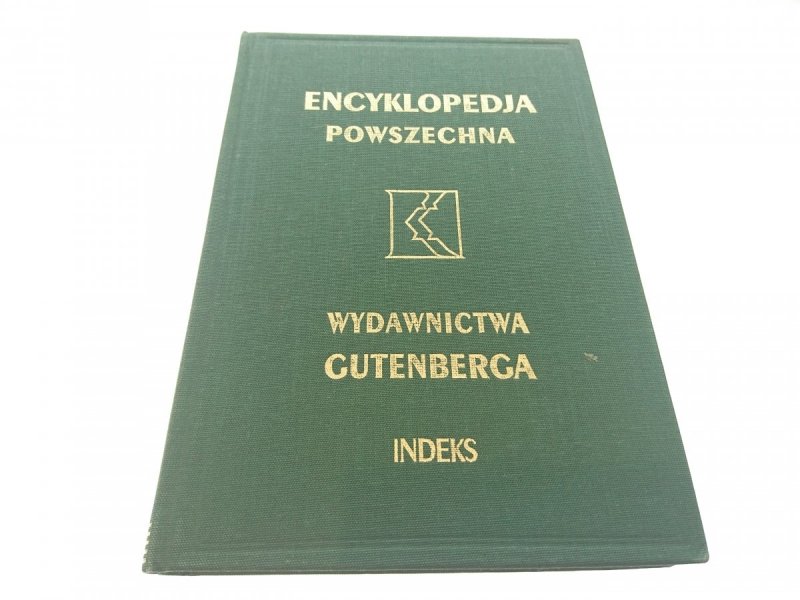 ENCYKLOPEDJA POWSZECHNA. INDEKS OBEJMUJE TOMY 1-22