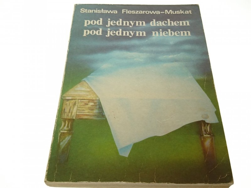POD JEDNYM DACHEM... - Fleszarowa-Muskat (1988)