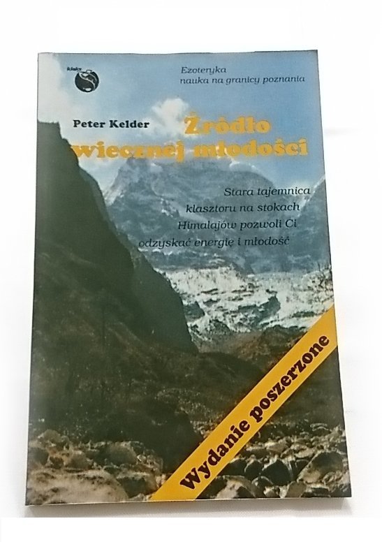 ŹRÓDŁO WIECZNEJ MŁODOŚCI - Peter Kelder 1994