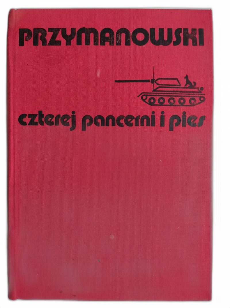 CZTEREJ PANCERNI I PIES - Janusz Przymanowski