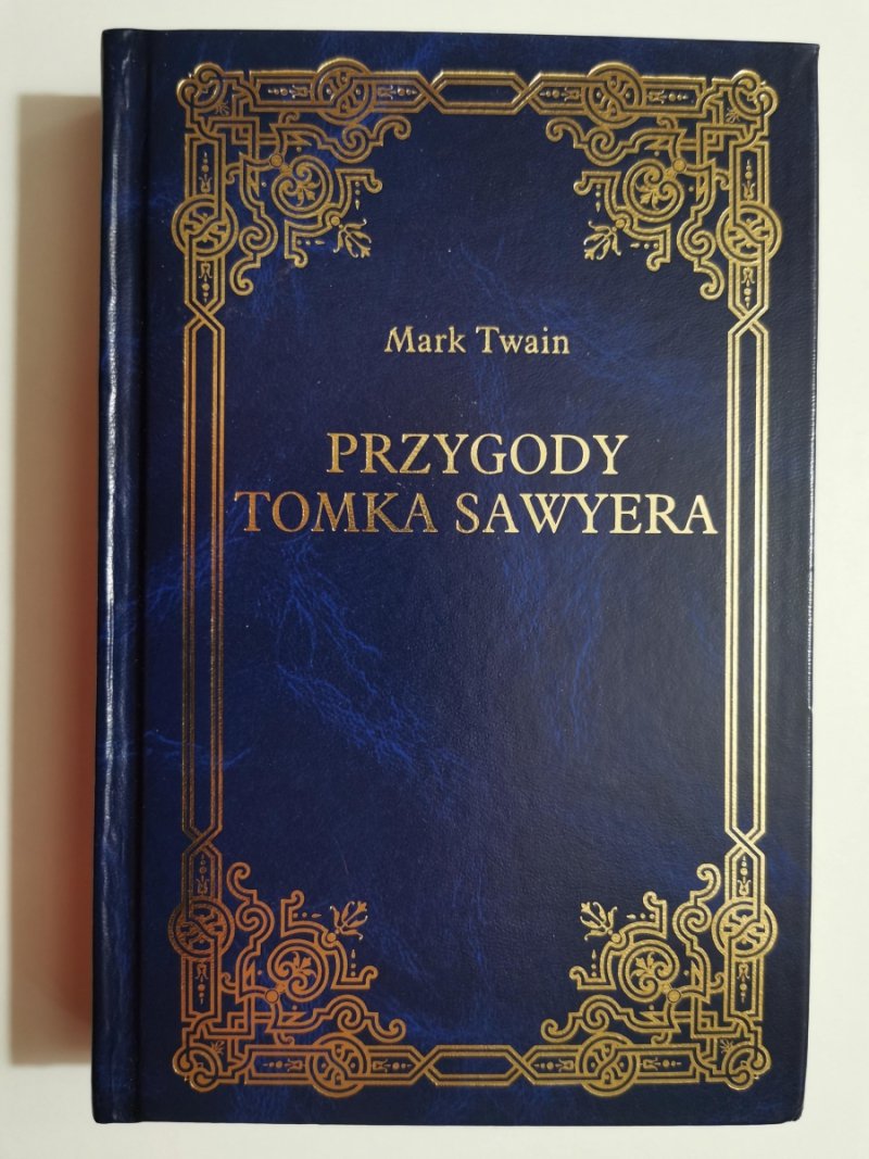 PRZYGODY TOMKA SAWYERA - Mark Twain