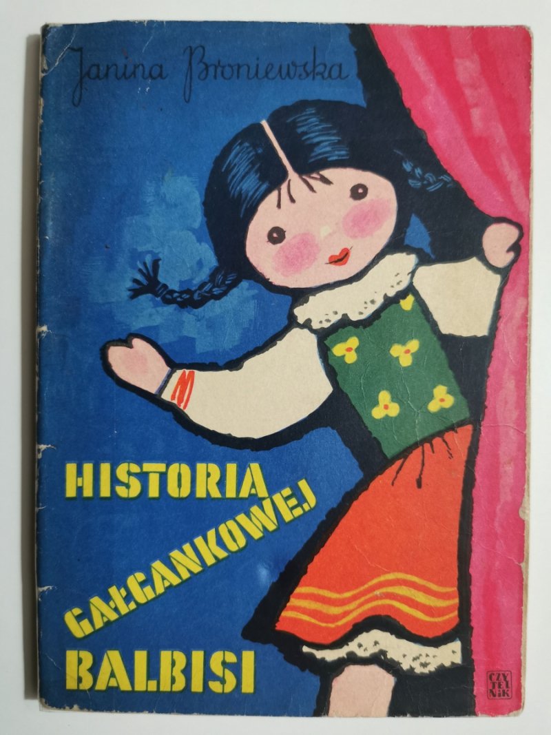 HISTORIA GAŁGANKOWEJ BALBISI -Janina Broniewska
