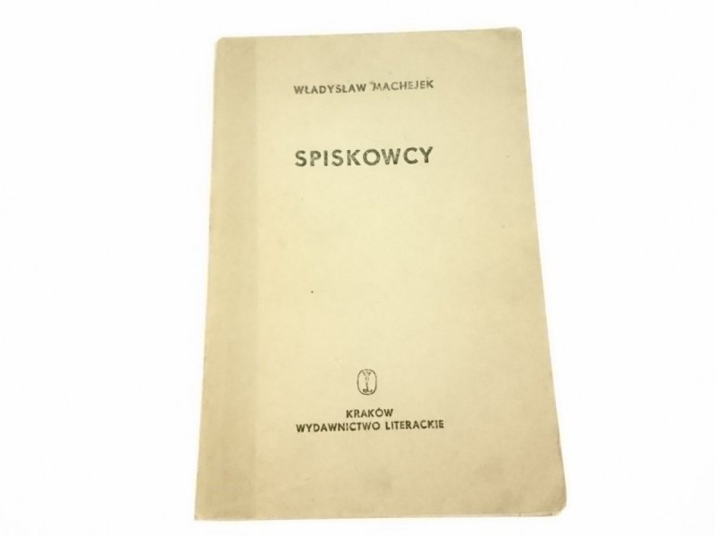 SPISKOWCY - Władysław Machejek 1961
