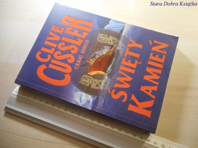 ŚWIĘTY KAMIEŃ - Clive Cussler 2006