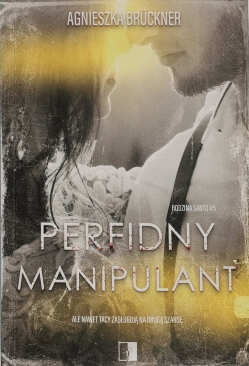 PERFIDNY MANIPULANT - Agnieszka Bruckner