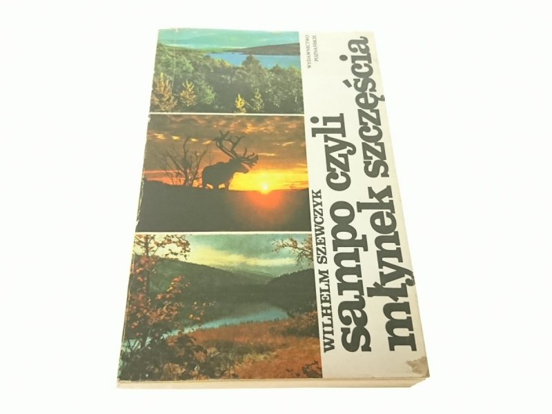 SAMPO CZYLI MŁYNEK SZCZĘŚCIA Wilhelm Szewczyk 1979
