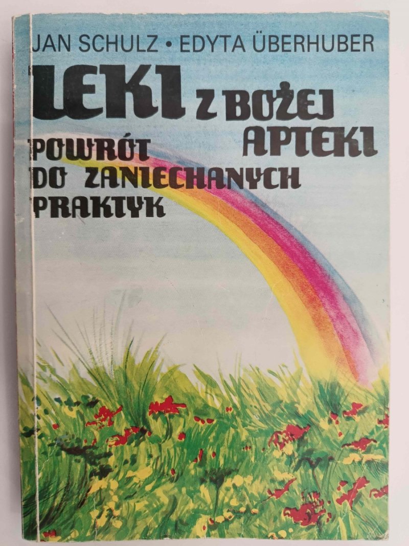 LEKI Z BOŻEJ APTEKI - Jan Schulz
