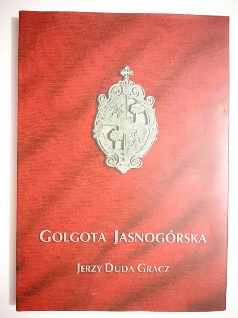 GOLGOTA JASNOGÓRSKA - Jerzy Duda Gracz 2001