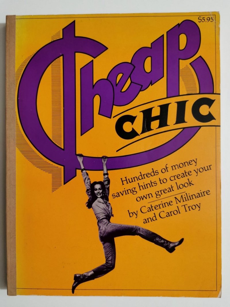 CHEAP CHIC - Caterine Milinaire, Carol Troy 1975
