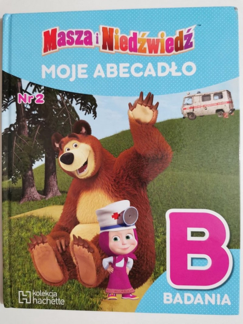 MASZA I NIEDŹWIEDŹ. MOJE ABECADŁO LITERA B 2017