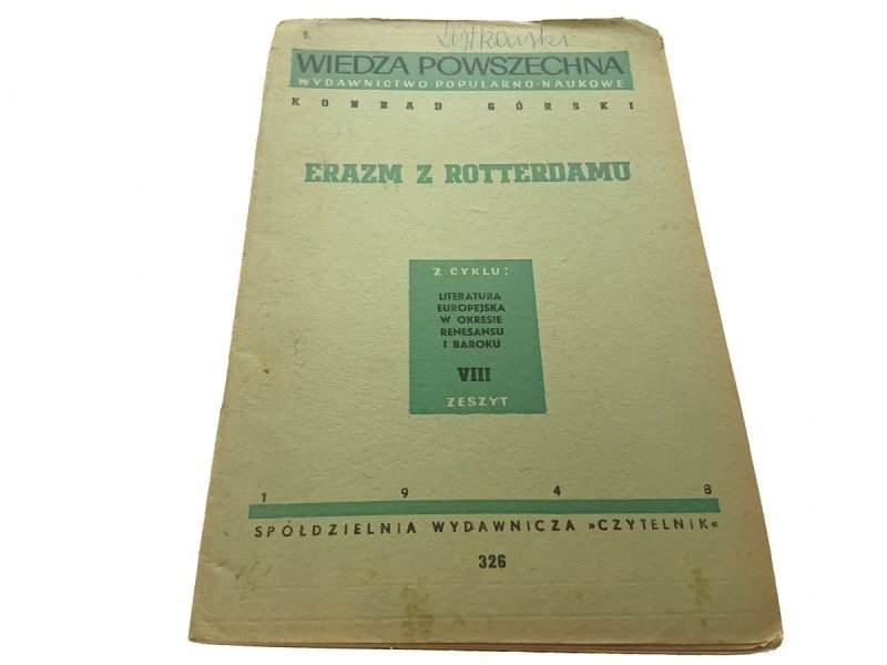 ERAZM Z ROTTERDAMU - Konrad Górski (1948)