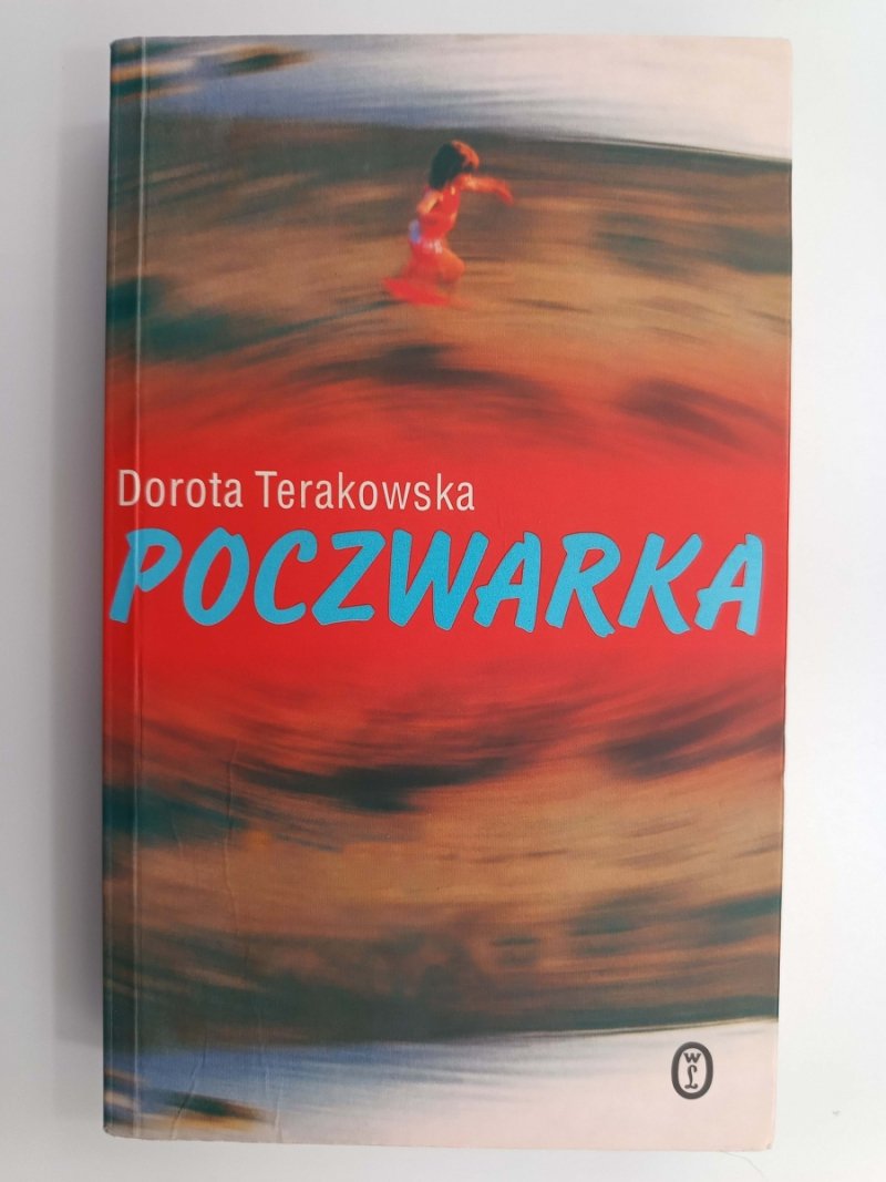 POCZWARKA - Dorota Terakowska
