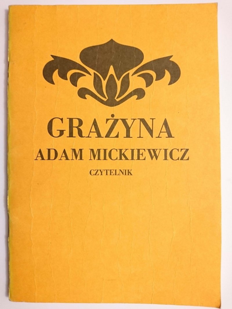 GRAŻYNA - Adam Mickiewicz 1986
