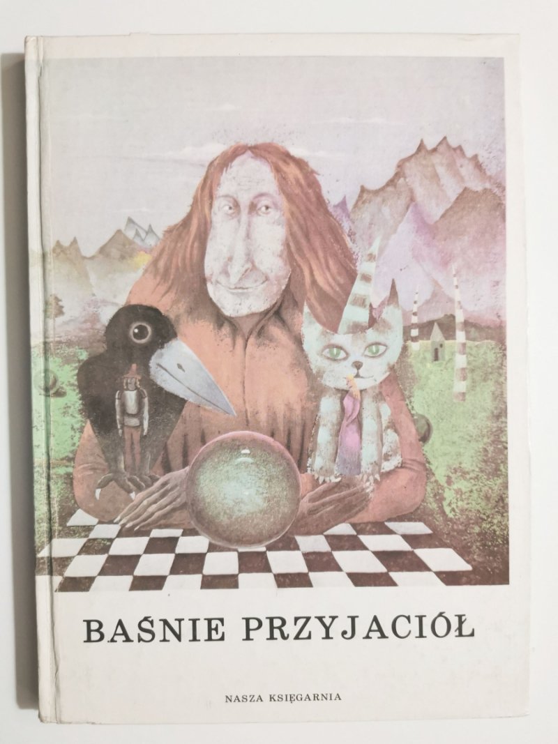 BAŚNIE PRZYJACIÓŁ - Wanda Markowska