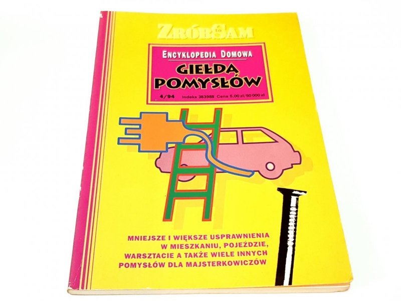 GIEŁDA POMYSŁÓW TOM 8 ZRÓB SAM - Wielogórski 1995