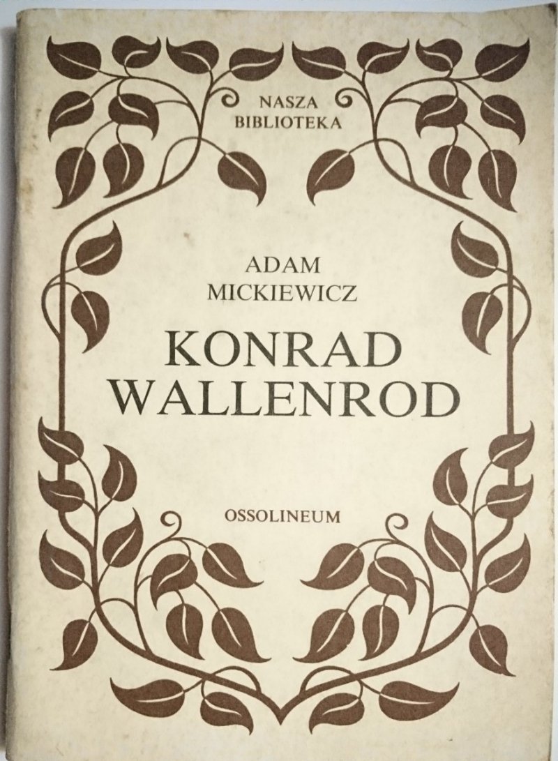 KONRAD WALLENROD - Adam Mickiewicz 1988