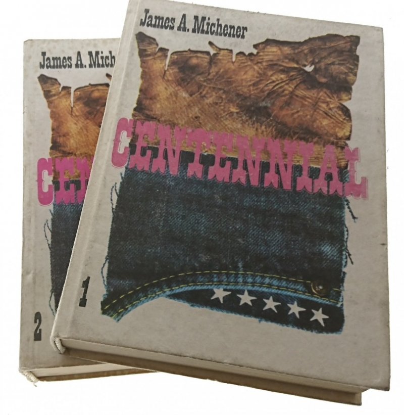 CENTENNIAL TOM I i II - James A. Michener 1989