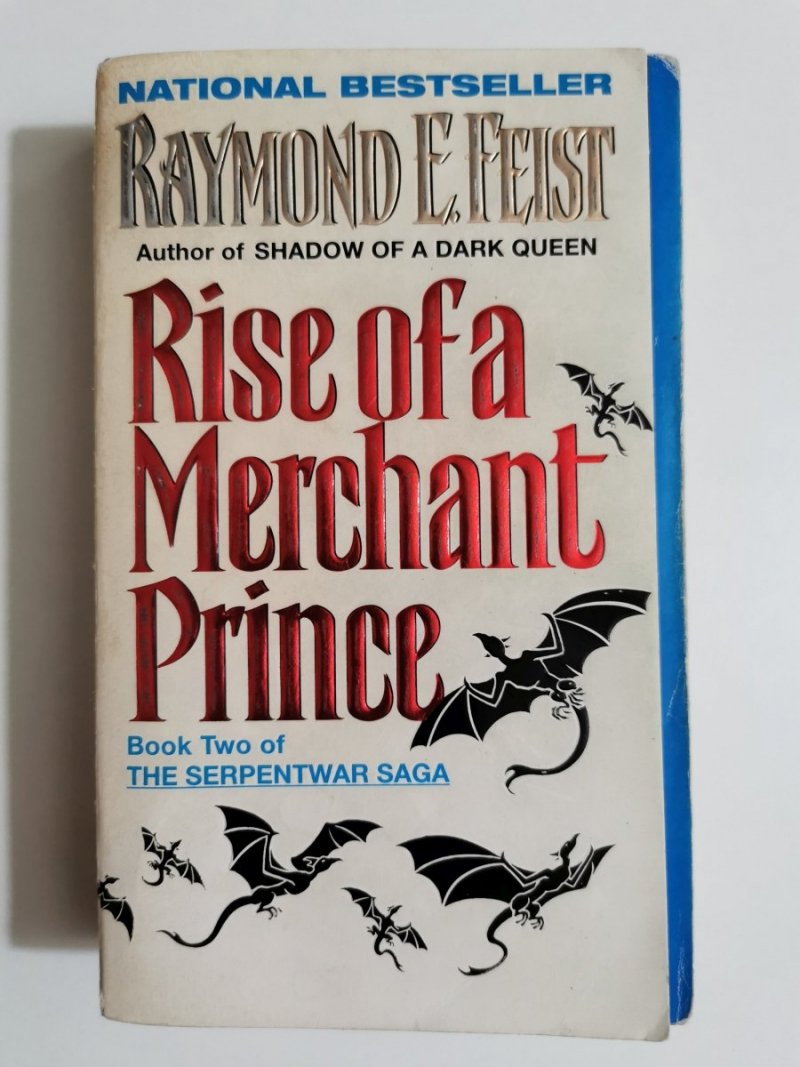 RISE OF A MERCHANT PRINCE - Raymond E. Feist 1995