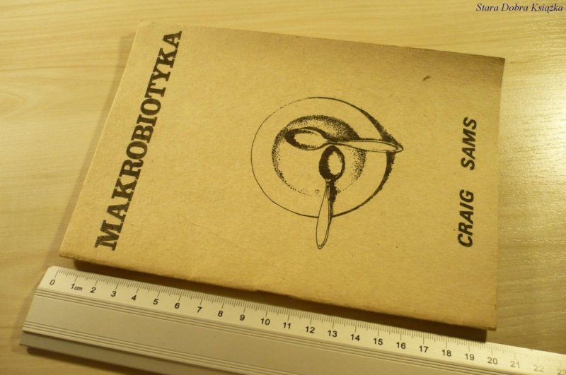 MAKROBIOTYKA - Craig Sams (1981)