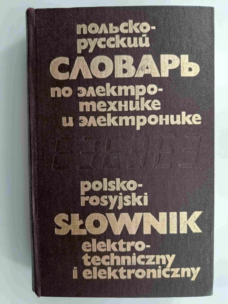 POLSKO-ROSYJSKI SŁOWNIK ELEKTROTECHNICZNY I ELEKTRONICZNY - W. A. Obuchow