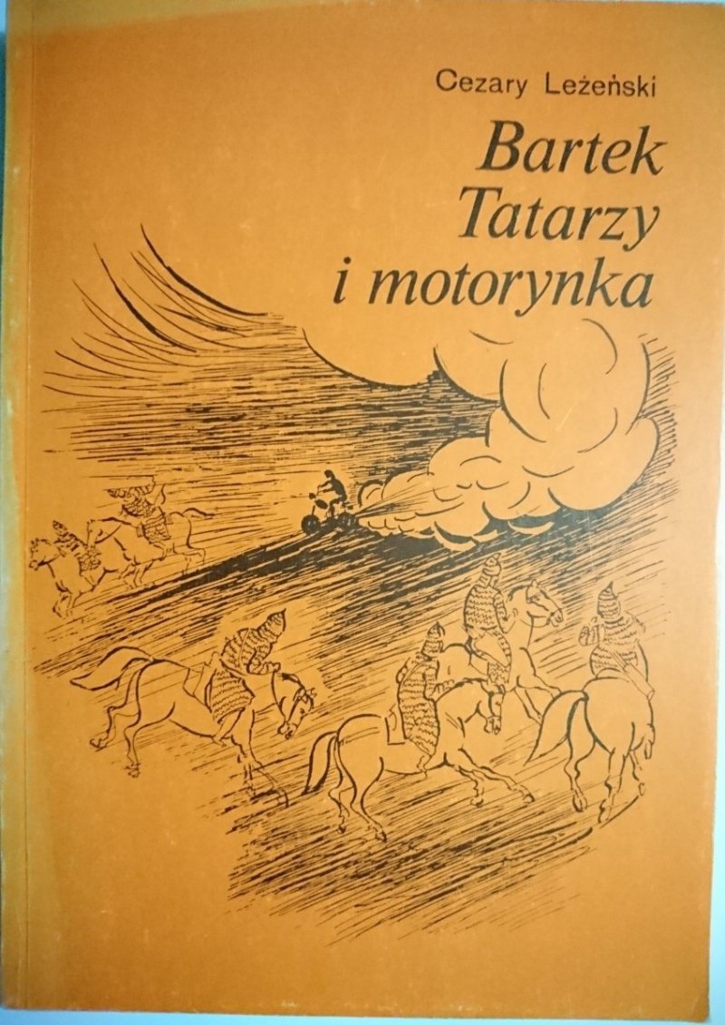 BARTEK TATARZY I MOTORYNKA - Cezary Leżeński 1988