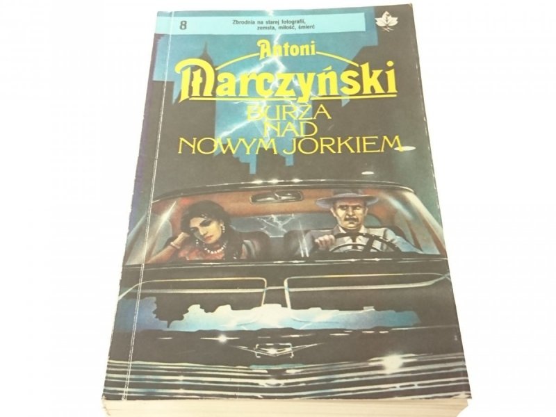 BURZA NAD NOWYM JORKIEM - Antoni Marczyński 1991
