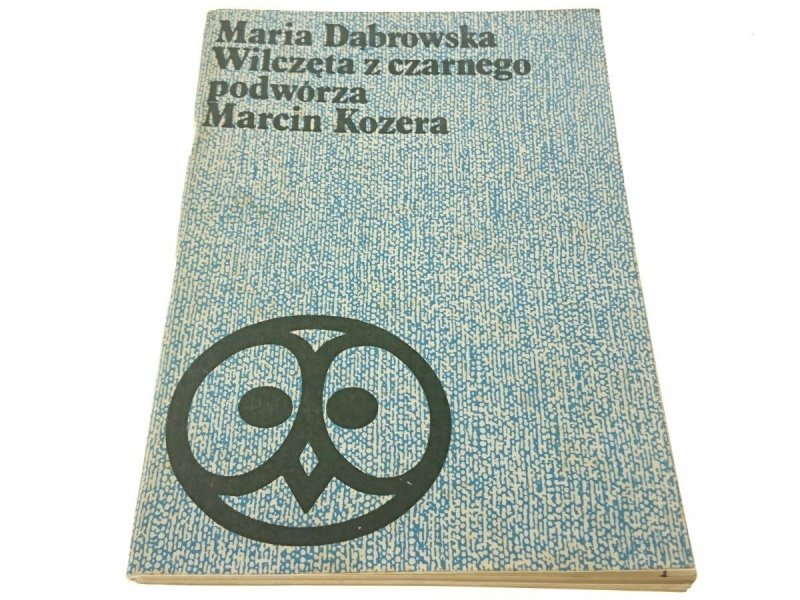 WILCZĘTA Z CZARNEGO PODWÓRZA; MARCIN KOZERA (1977)