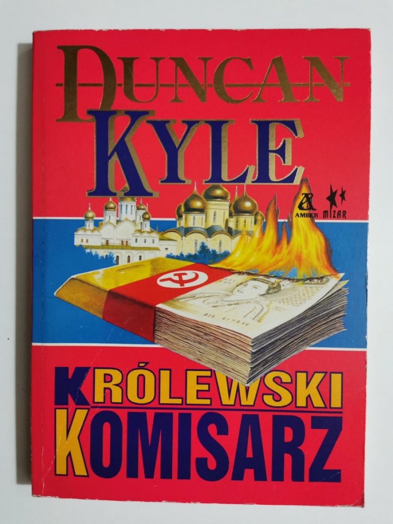 KRÓLEWSKI KOMISARZ - Duncan Kyle 1992