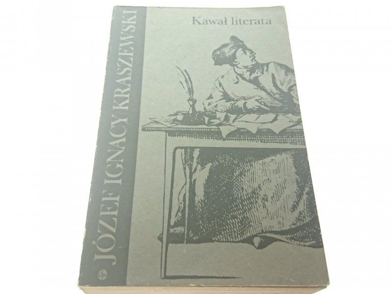 KAWAŁ LITERATA - Józef Ignacy Kraszewski 1980