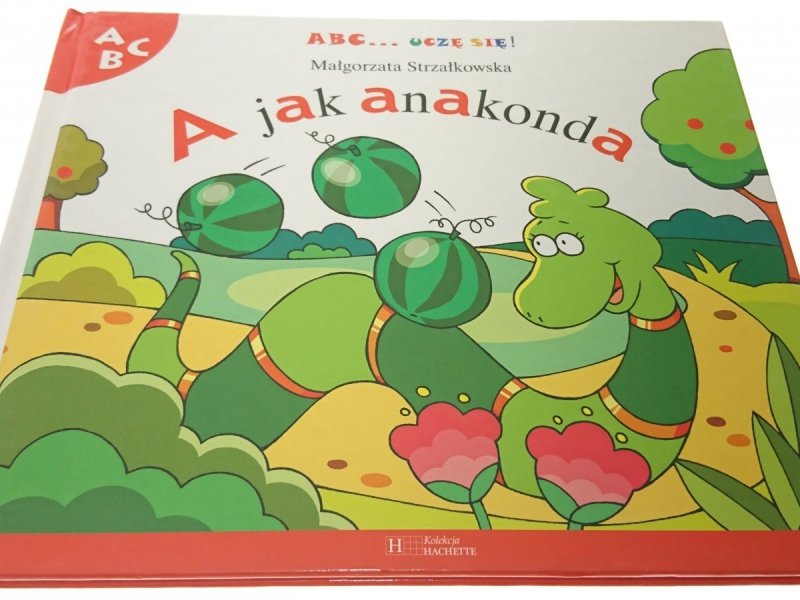 ABC UCZĘ SIĘ! A JAK ANAKONDA - Strzałkowska (2007)