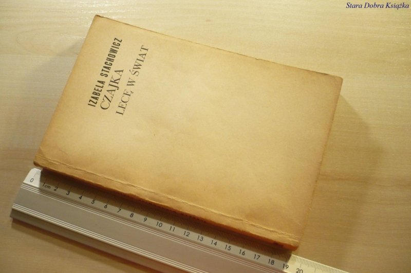 LECĘ W ŚWIAT - Izabela Stachowicz Czajka 1972