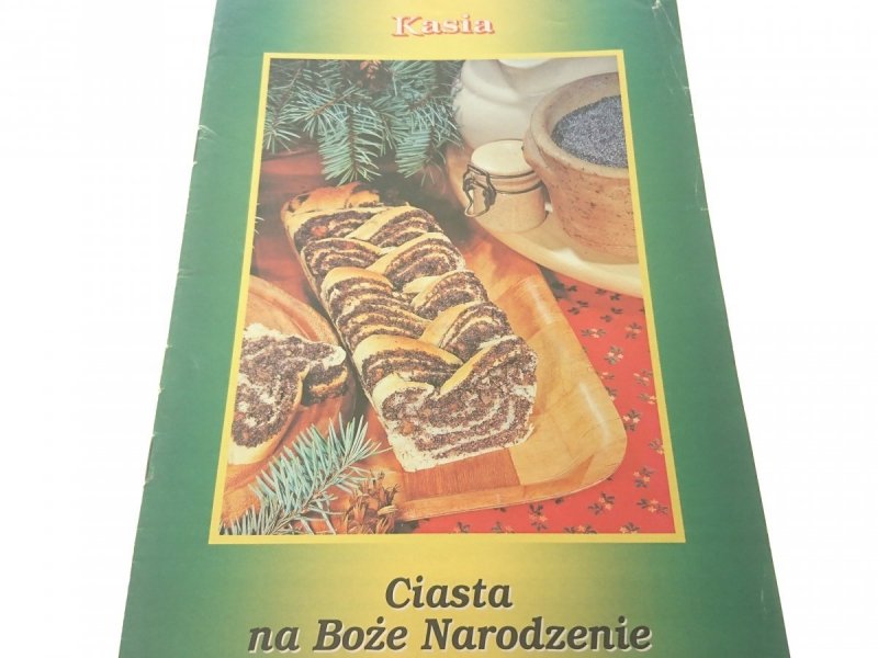 KASIA. CIASTA NA BOŻE NARODZENIE