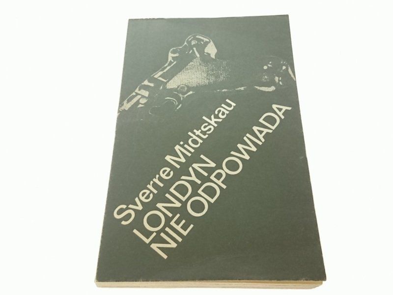 LONDYN NIE ODPOWIADA - Sverre Midtskau 1976