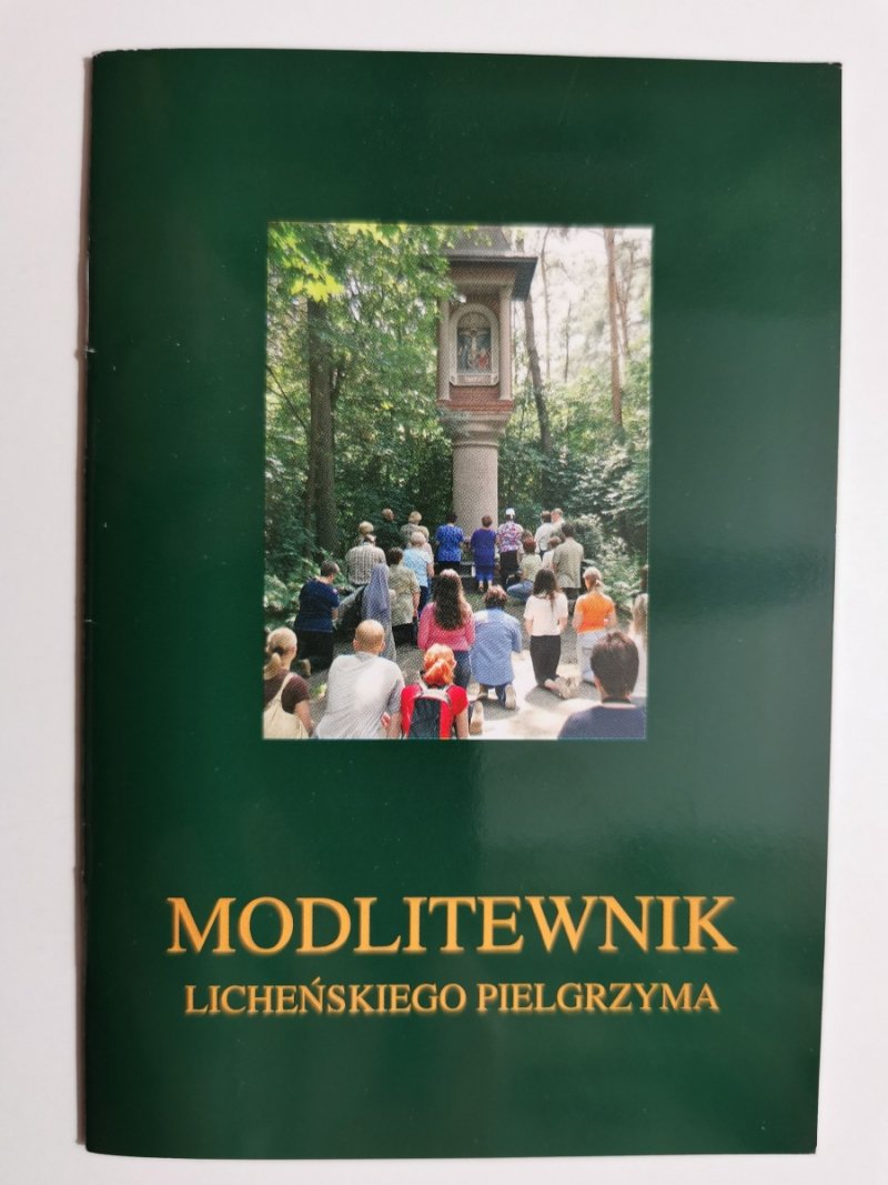 MODLITEWNIK LICHEŃSKIEGO PIELGRZYMA