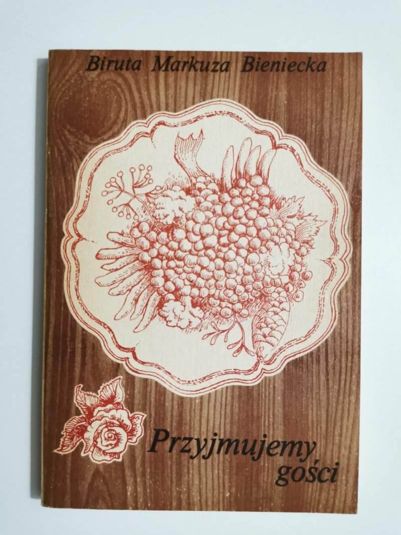 PRZYJMUJEMY GOŚCI - Biruta Markuza Bieniecka 