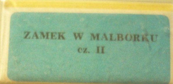 PRZEZROCZA. ZAMEK W MALBORKU CZEŚĆ II