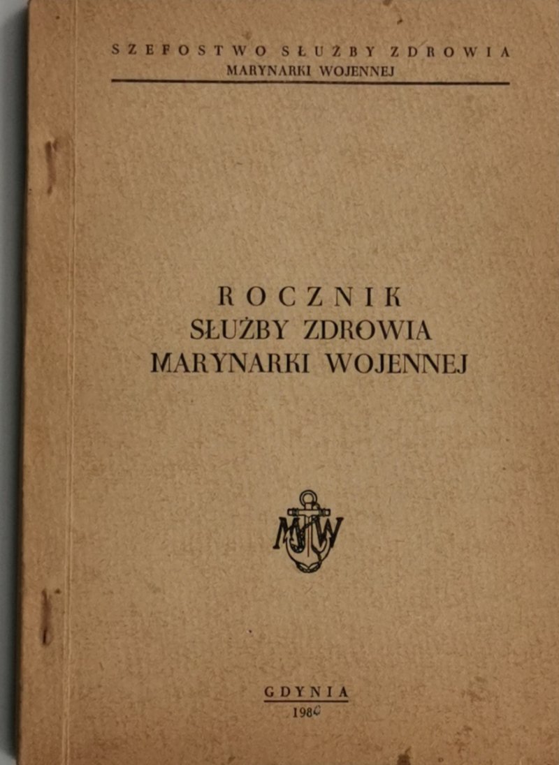 ROCZNIK SŁUŻBY ZDROWIA MARYNARKI WOJENNEJ 1980